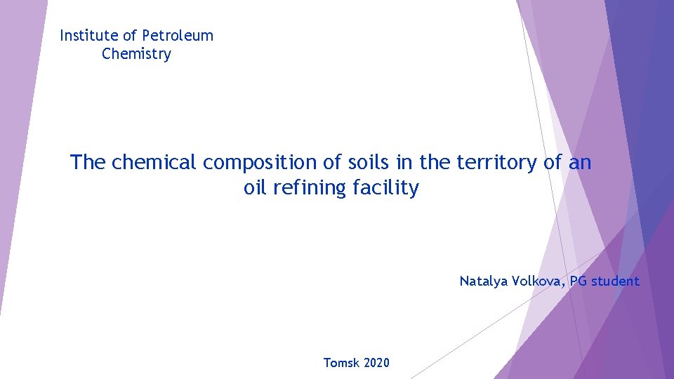 Institute of Petroleum Chemistry The chemical composition of soils in the territory of an