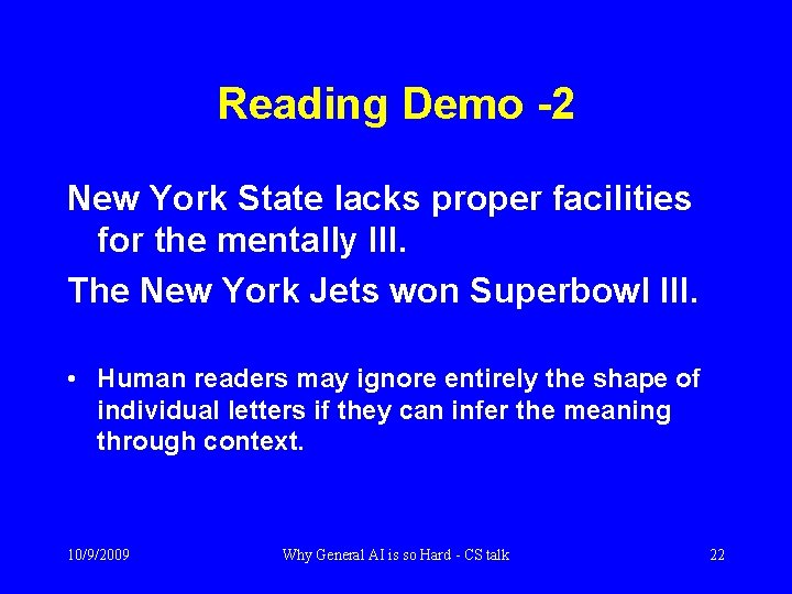 Reading Demo -2 New York State lacks proper facilities for the mentally III. The