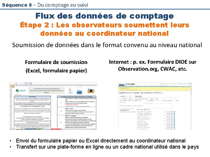 Séquence 8 – Du comptage au suivi Flux des données de comptage Étape 2