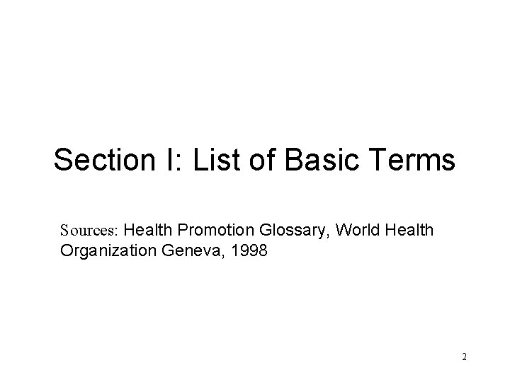 Terminology of Health Education and Health Promotion Professor