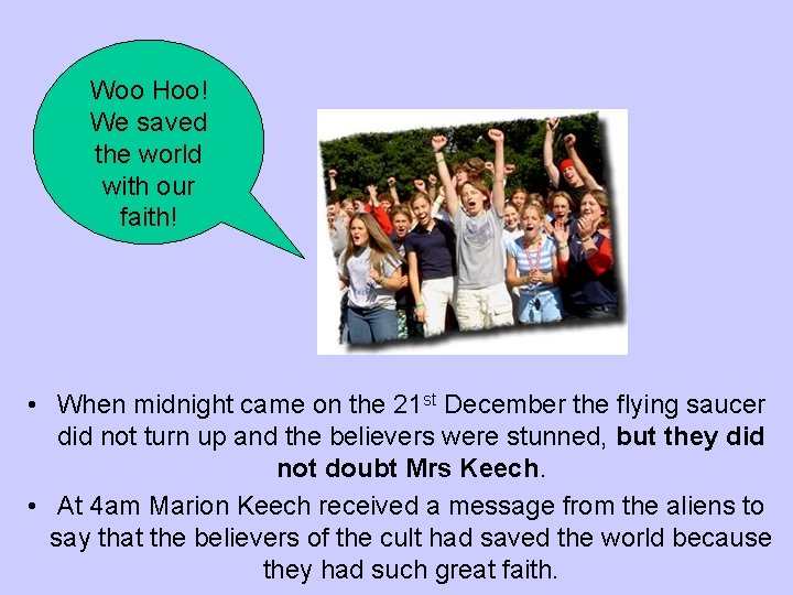 Woo Hoo! We saved the world with our faith! • When midnight came on