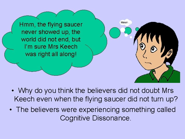 Hmm, the flying saucer never showed up, the world did not end, but I’m