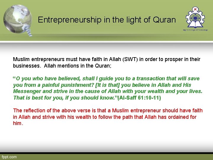  Entrepreneurship in the light of Quran Muslim entrepreneurs must have faith in Allah