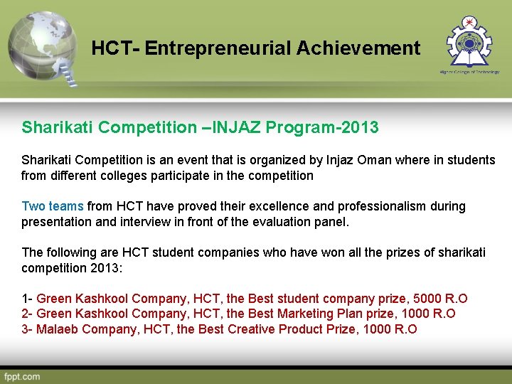HCT- Entrepreneurial Achievement Sharikati Competition –INJAZ Program-2013 Sharikati Competition is an event that is