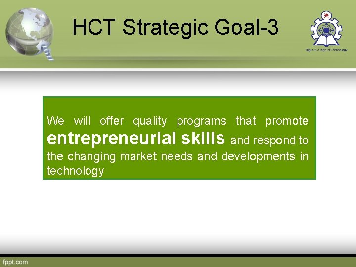 HCT Strategic Goal-3 We will offer quality programs that promote entrepreneurial skills and respond