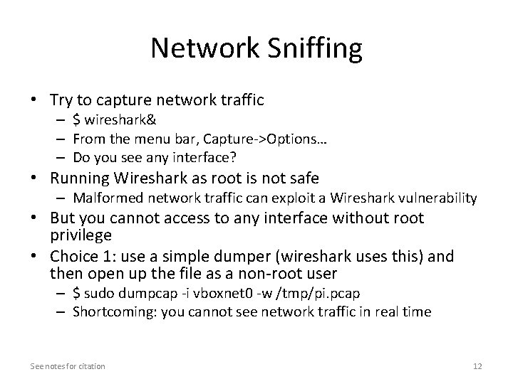 Network Sniffing • Try to capture network traffic – $ wireshark& – From the Network Sniffing • Try to capture network traffic – $ wireshark& – From the