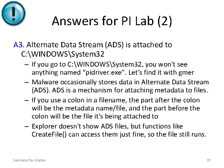 Answers for PI Lab (2) A 3. Alternate Data Stream (ADS) is attached to Answers for PI Lab (2) A 3. Alternate Data Stream (ADS) is attached to