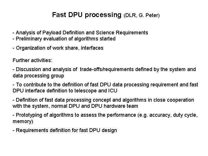 Fast DPU processing (DLR, G. Peter) - Analysis of Payload Definition and Science Requirements