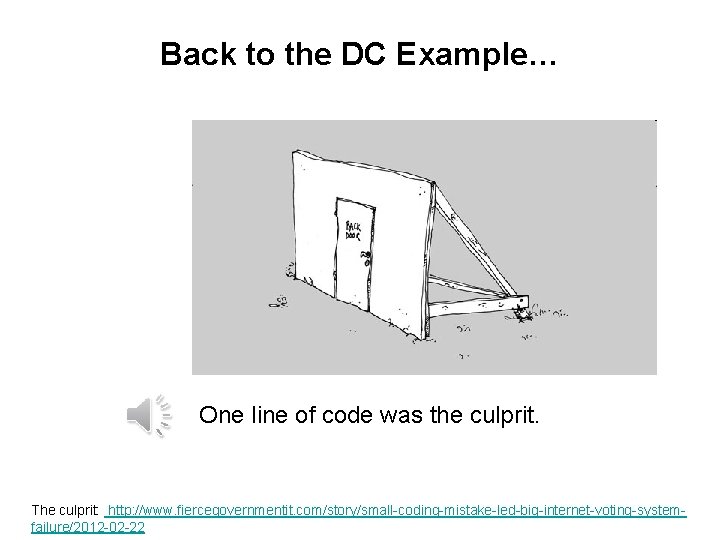 Back to the DC Example… One line of code was the culprit. The culprit: