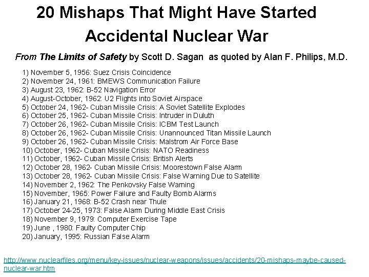 20 Mishaps That Might Have Started Accidental Nuclear War From The Limits of Safety