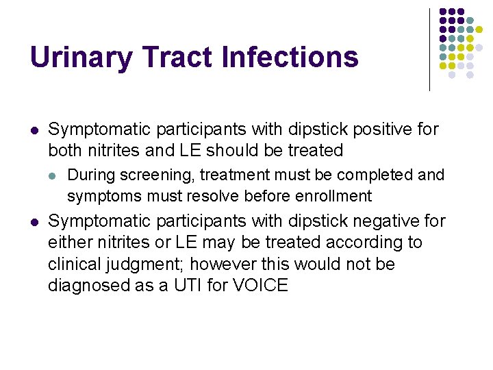 Urinary Tract Infections l Symptomatic participants with dipstick positive for both nitrites and LE