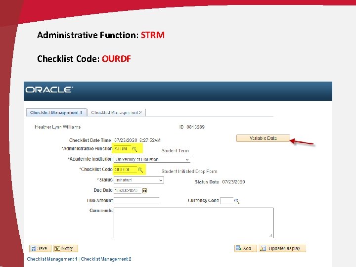 Administrative Function: STRM Checklist Code: OURDF 