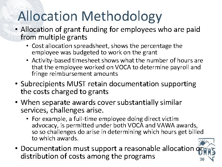 Allocation Methodology • Allocation of grant funding for employees who are paid from multiple