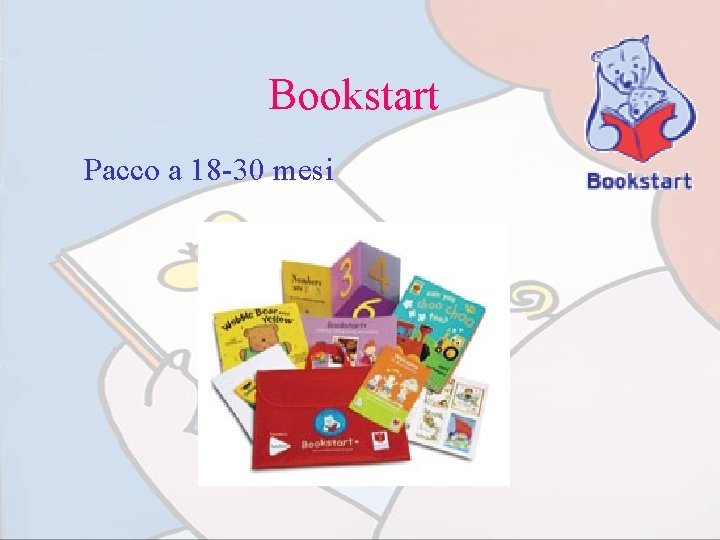 Bookstart Pacco a 18 -30 mesi 