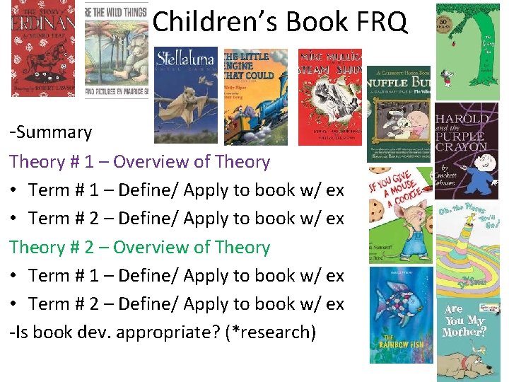 Children’s Book FRQ -Summary Theory # 1 – Overview of Theory • Term #