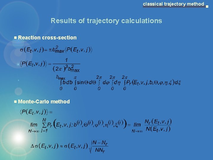 classical trajectory method Results of trajectory calculations Reaction cross-section Monte-Carlo method 