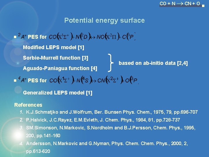 CO + N CN + O Potential energy surface PES for Modified LEPS model