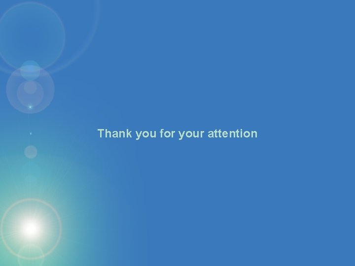 Thank you for your attention 