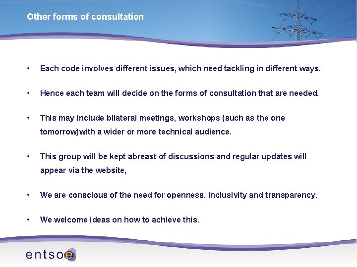 Other forms of consultation • Each code involves different issues, which need tackling in