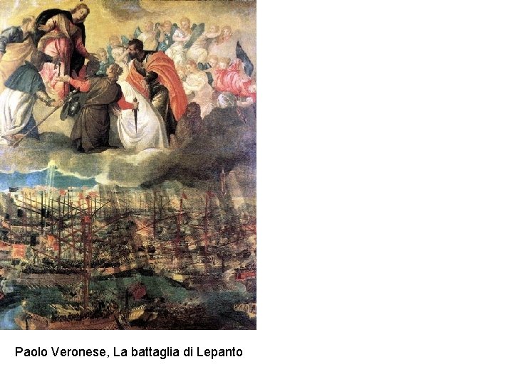 Paolo Veronese, La battaglia di Lepanto 