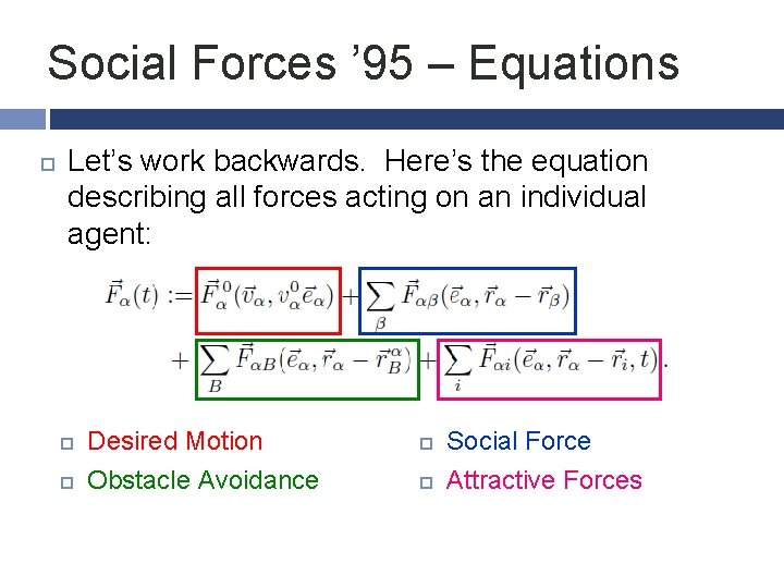 Social Forces ’ 95 – Equations Let’s work backwards. Here’s the equation describing all