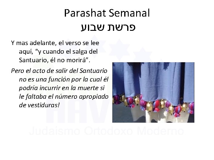 Parashat Semanal פרשת שבוע Y mas adelante, el verso se lee aquí, “y cuando Parashat Semanal פרשת שבוע Y mas adelante, el verso se lee aquí, “y cuando