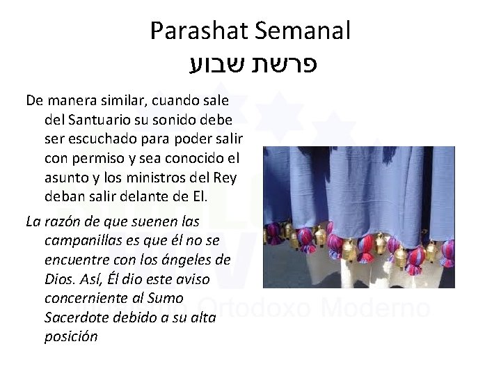 Parashat Semanal פרשת שבוע De manera similar, cuando sale del Santuario su sonido debe Parashat Semanal פרשת שבוע De manera similar, cuando sale del Santuario su sonido debe