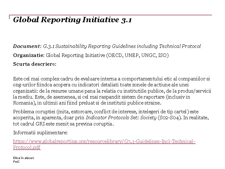 Global Reporting Initiative 3. 1 Document: G. 3. 1 Sustainability Reporting Guidelines including Technical