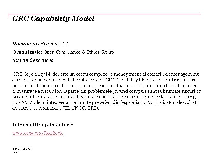 GRC Capability Model Document: Red Book 2. 1 Organizatie: Open Compliance & Ethics Group
