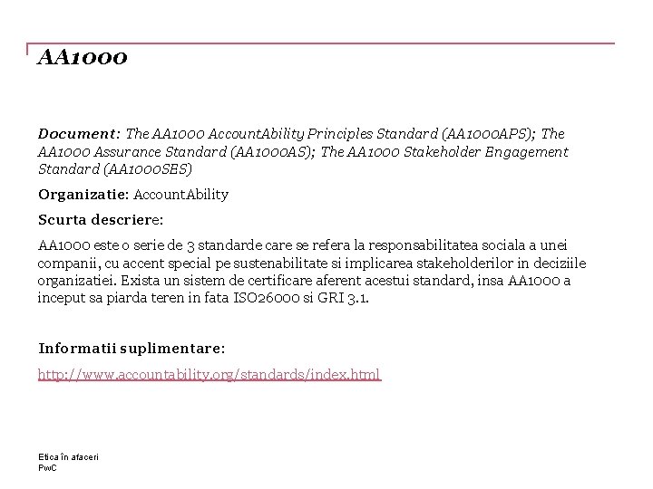 AA 1000 Document: The AA 1000 Account. Ability Principles Standard (AA 1000 APS); The