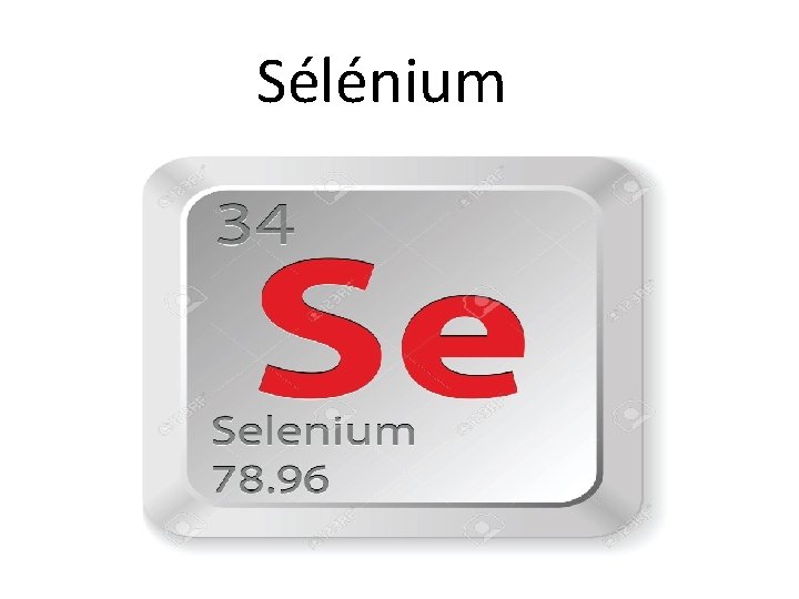 Sélénium 