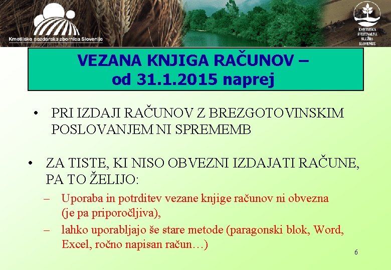 VEZANA KNJIGA RAČUNOV – od 31. 1. 2015 naprej • PRI IZDAJI RAČUNOV Z