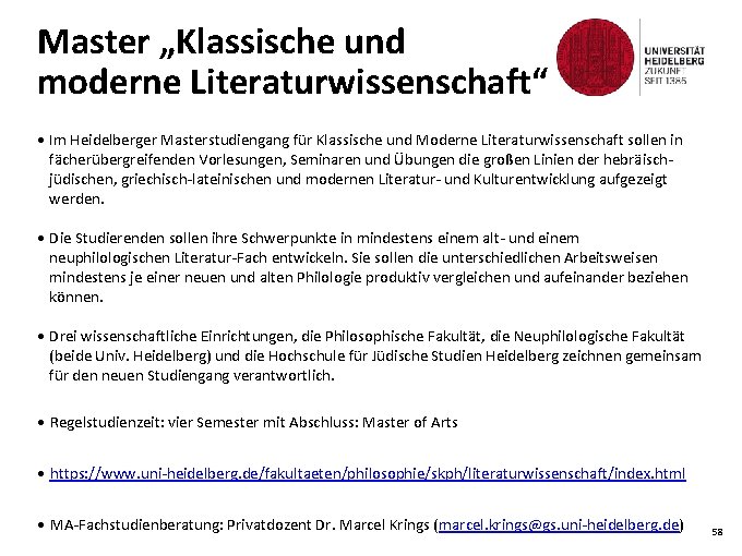 Master „Klassische und moderne Literaturwissenschaft“ • Im Heidelberger Masterstudiengang für Klassische und Moderne Literaturwissenschaft