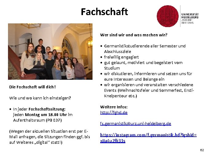 Fachschaft Wer sind wir und was machen wir? Die Fachschaft will dich! Wie und