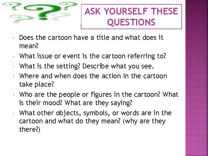ASK YOURSELF THESE QUESTIONS Does the cartoon have a title and what does it