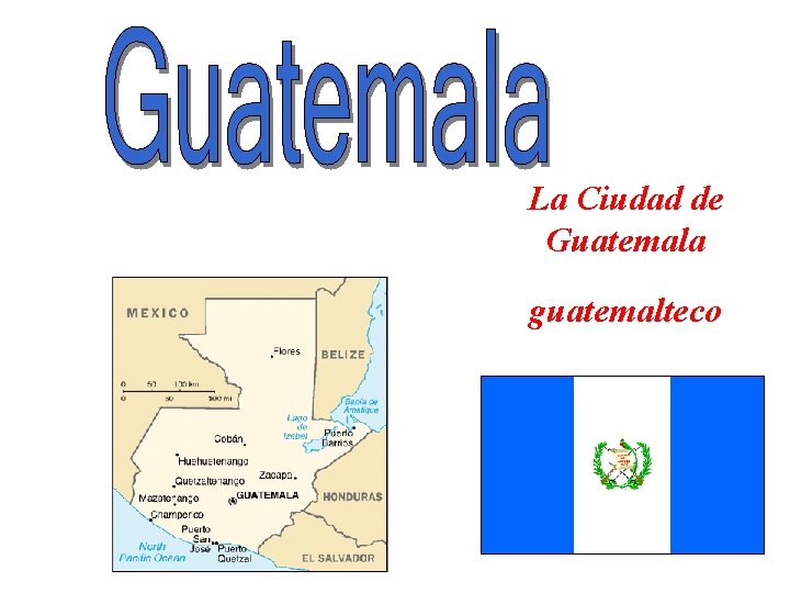 La Ciudad de Guatemala guatemalteco 