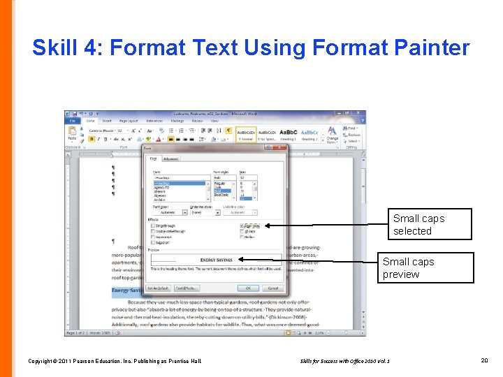 Skill 4: Format Text Using Format Painter Small caps selected Small caps preview Copyright