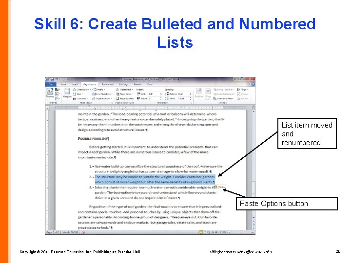 Skill 6: Create Bulleted and Numbered Lists List item moved and renumbered Paste Options
