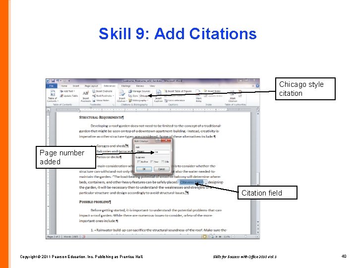 Skill 9: Add Citations Chicago style citation Page number added Citation field Copyright ©