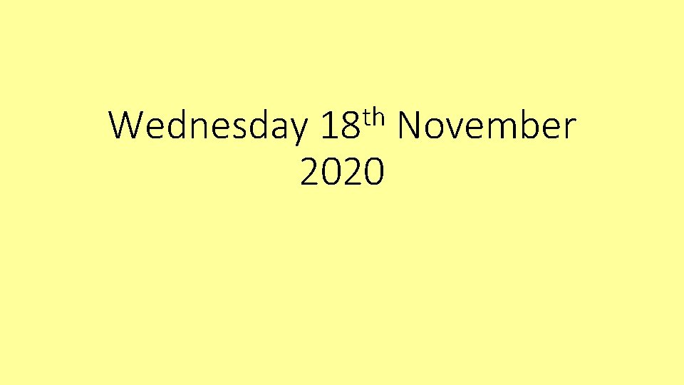 th 18 Wednesday November 2020 