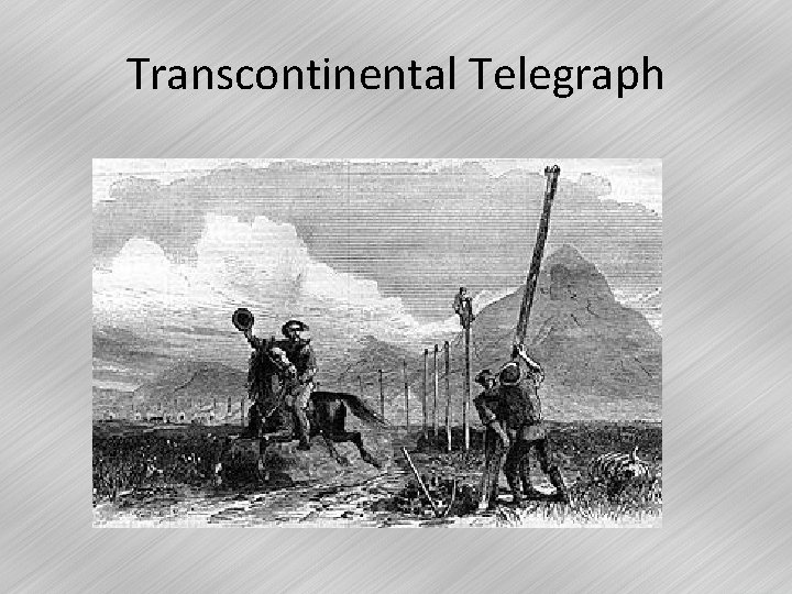 Transcontinental Telegraph 