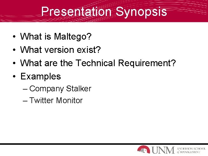 Presentation Synopsis • • What is Maltego? What version exist? What are the Technical