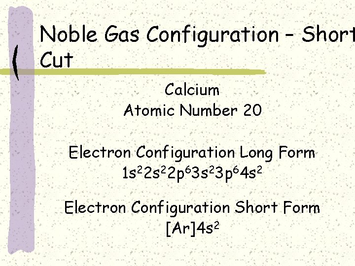 Noble Gas Configuration – Short Cut Calcium Atomic Number 20 Electron Configuration Long Form