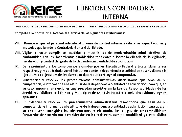 FUNCIONES CONTRALORIA INTERNA ARTICULO 16 DEL REGLAMENTO INTERIOR DEL IEIFE FECHA DE LA ULTIMA