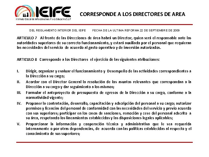 CORRESPONDE A LOS DIRECTORES DE AREA DEL REGLAMENTO INTERIOR DEL IEIFE FECHA DE LA