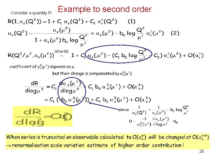 Consider a quantity R: Example to second order 26 Consider a quantity R: Example to second order 26