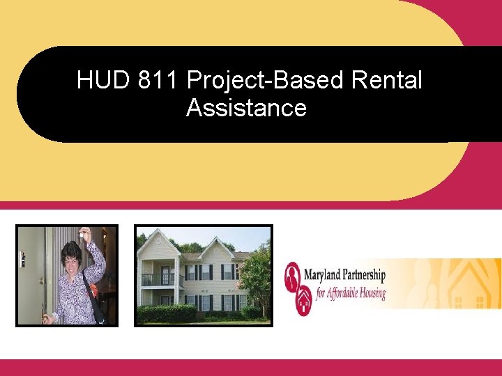 HUD 811 Project-Based Rental Assistance 