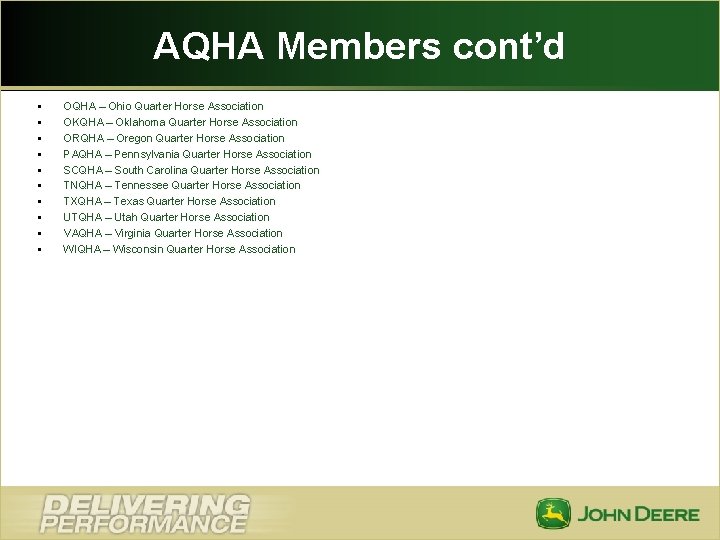 AQHA Members cont’d § § § § § OQHA – Ohio Quarter Horse Association