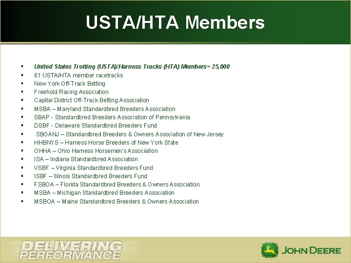 USTA/HTA Members § § § § § United States Trotting (USTA)/Harness Tracks (HTA) Members=