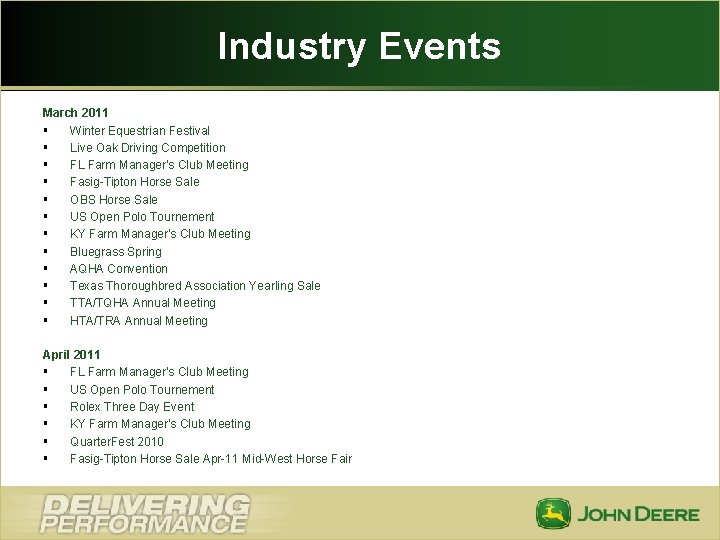 Industry Events March 2011 § Winter Equestrian Festival § Live Oak Driving Competition §